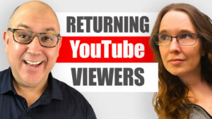 Returning YouTube Viewers